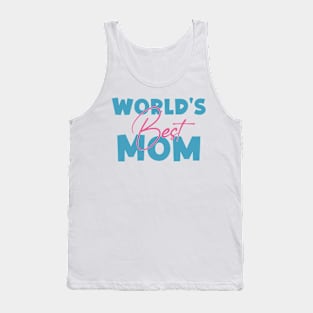 Mothers Day Gift Ideas - World's Best Mom Tank Top